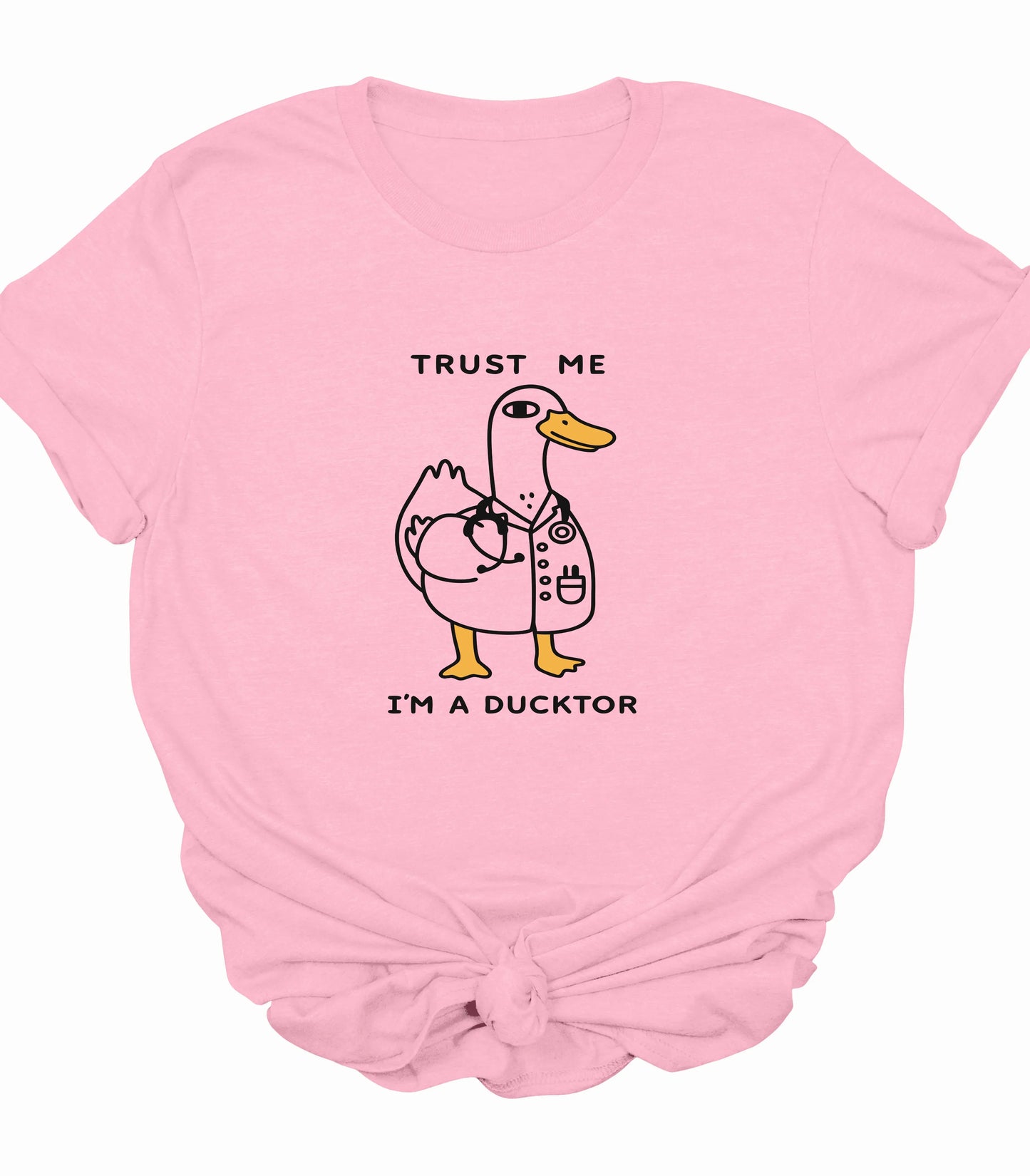 Pink graphic t-shirt with duck doctor design saying Trust Me I'm a Ducktor