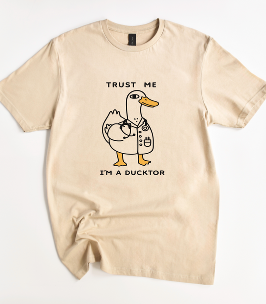Trust Me I'm A Ducktor Shirt