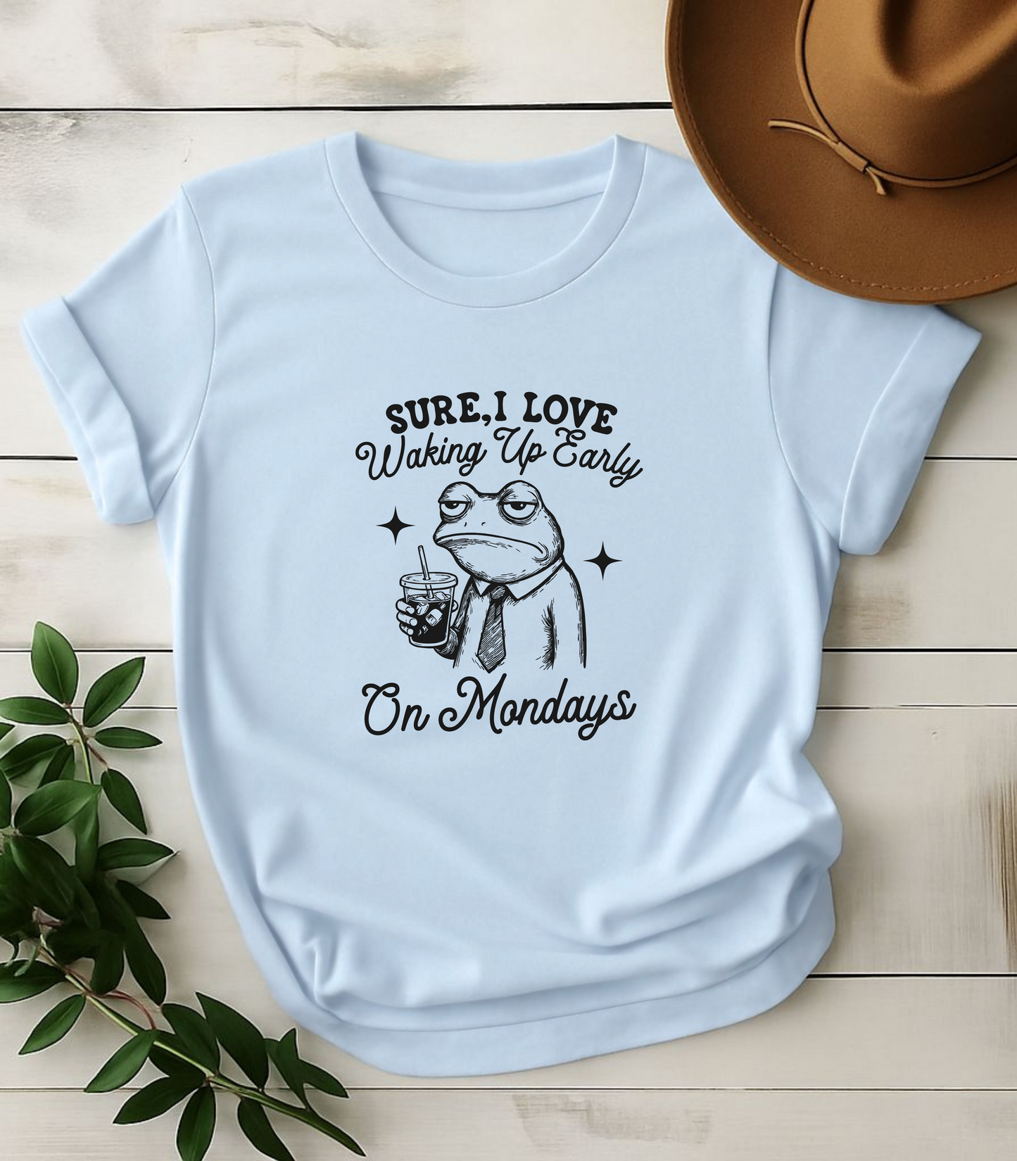 Sure I Love Waking Up Early On Mondays Frog Funny Work T-Shirt