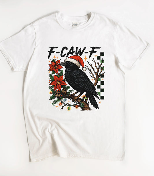 F-Caw-F Christmas T-Shirt