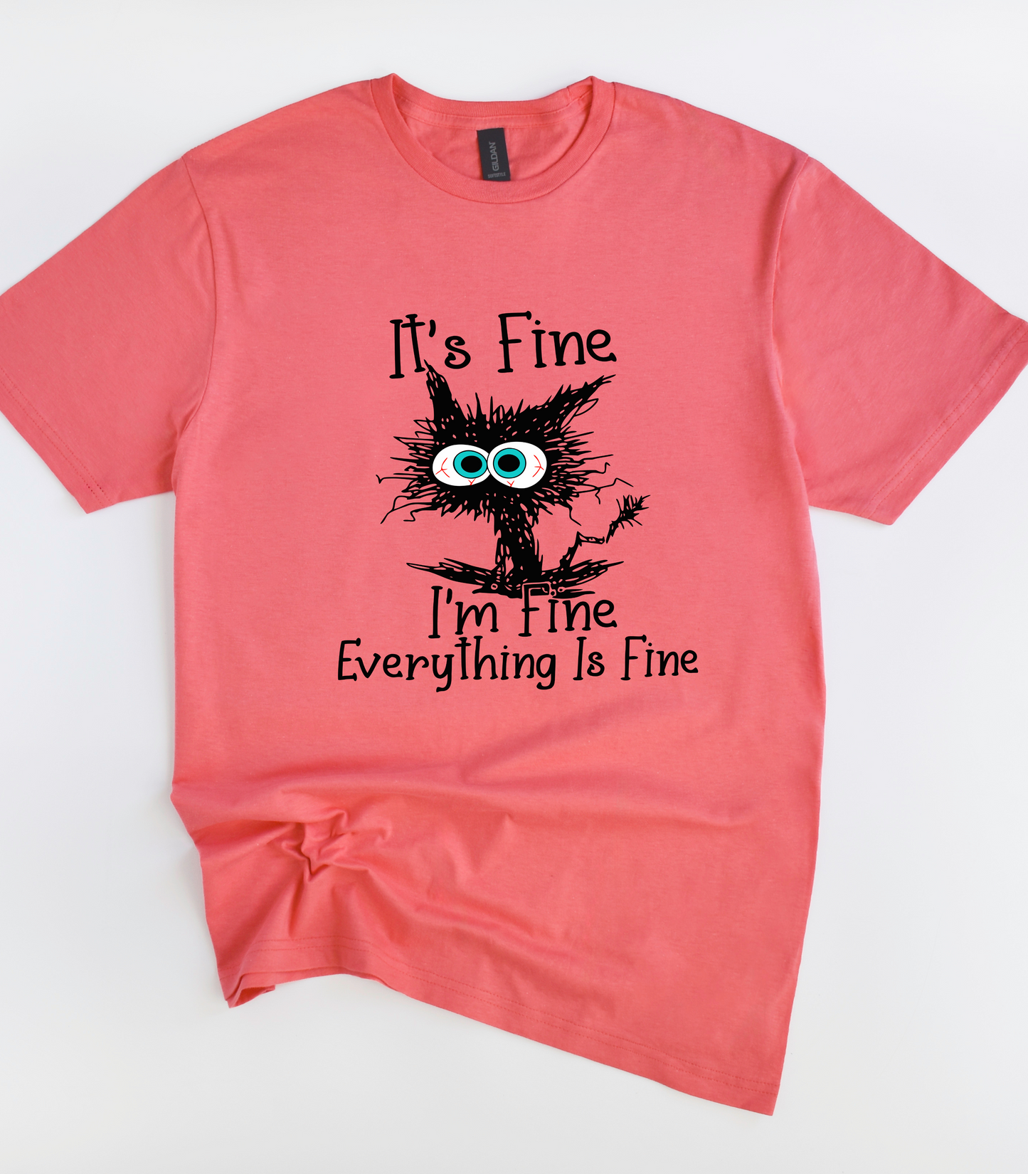It's Fine I'm Fine Everything Is Fine Shirt