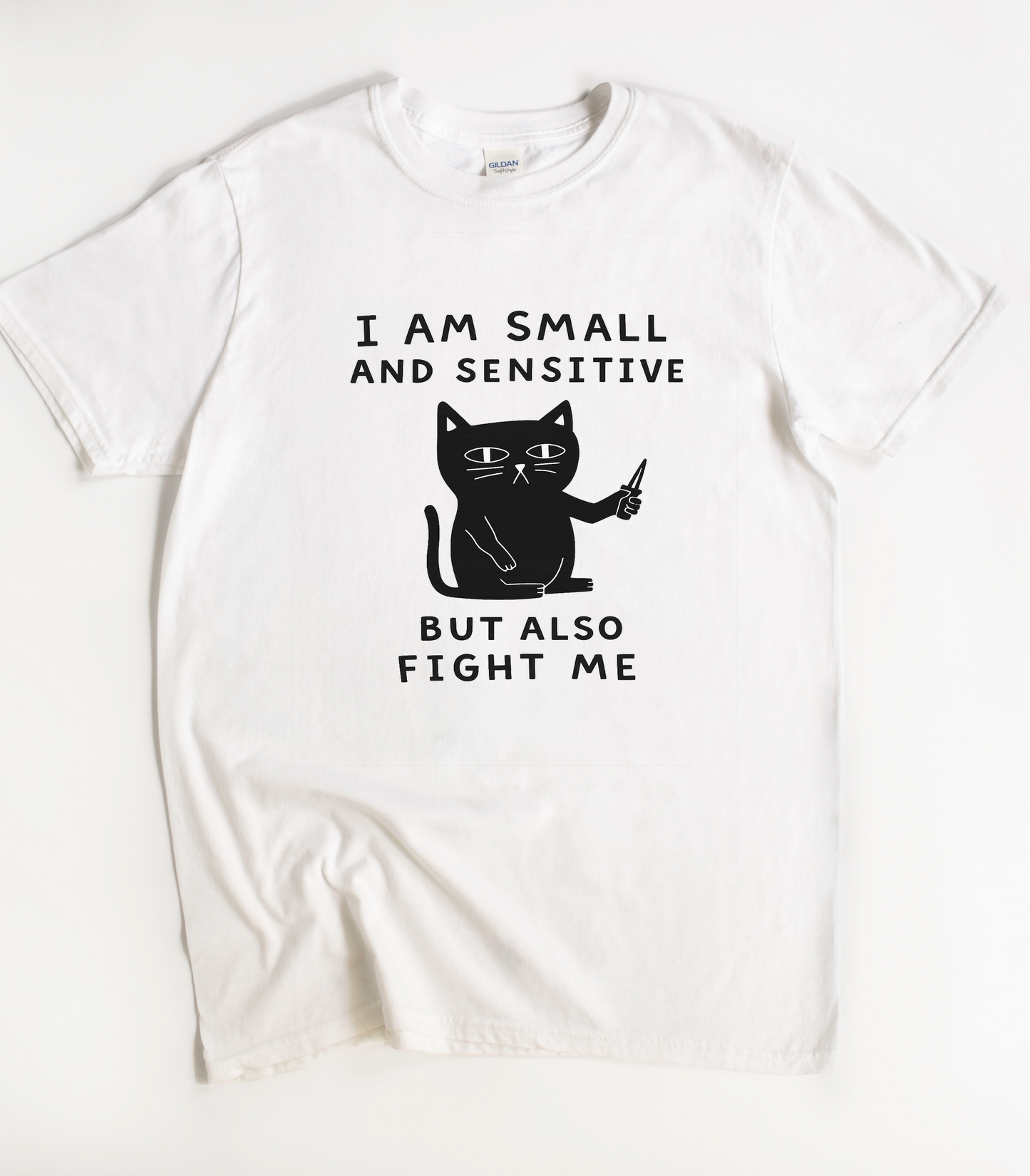 I Am Small And Sensitive But Also Fight Me Black Cat Shirt