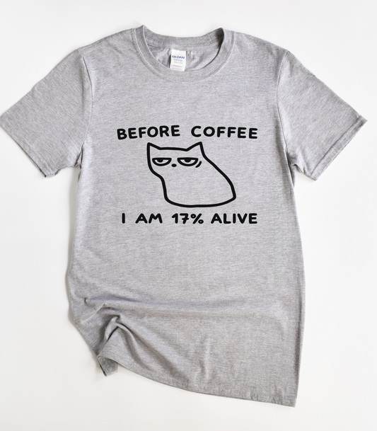 Before Coffee I Am 17% Alive Funny Cat Shirt