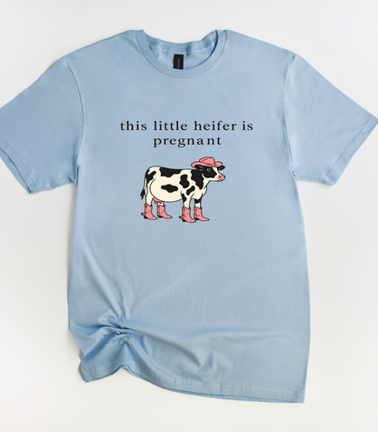 This Little Heifer Is Pregnant Funny Pregnancy Announcement Shirt