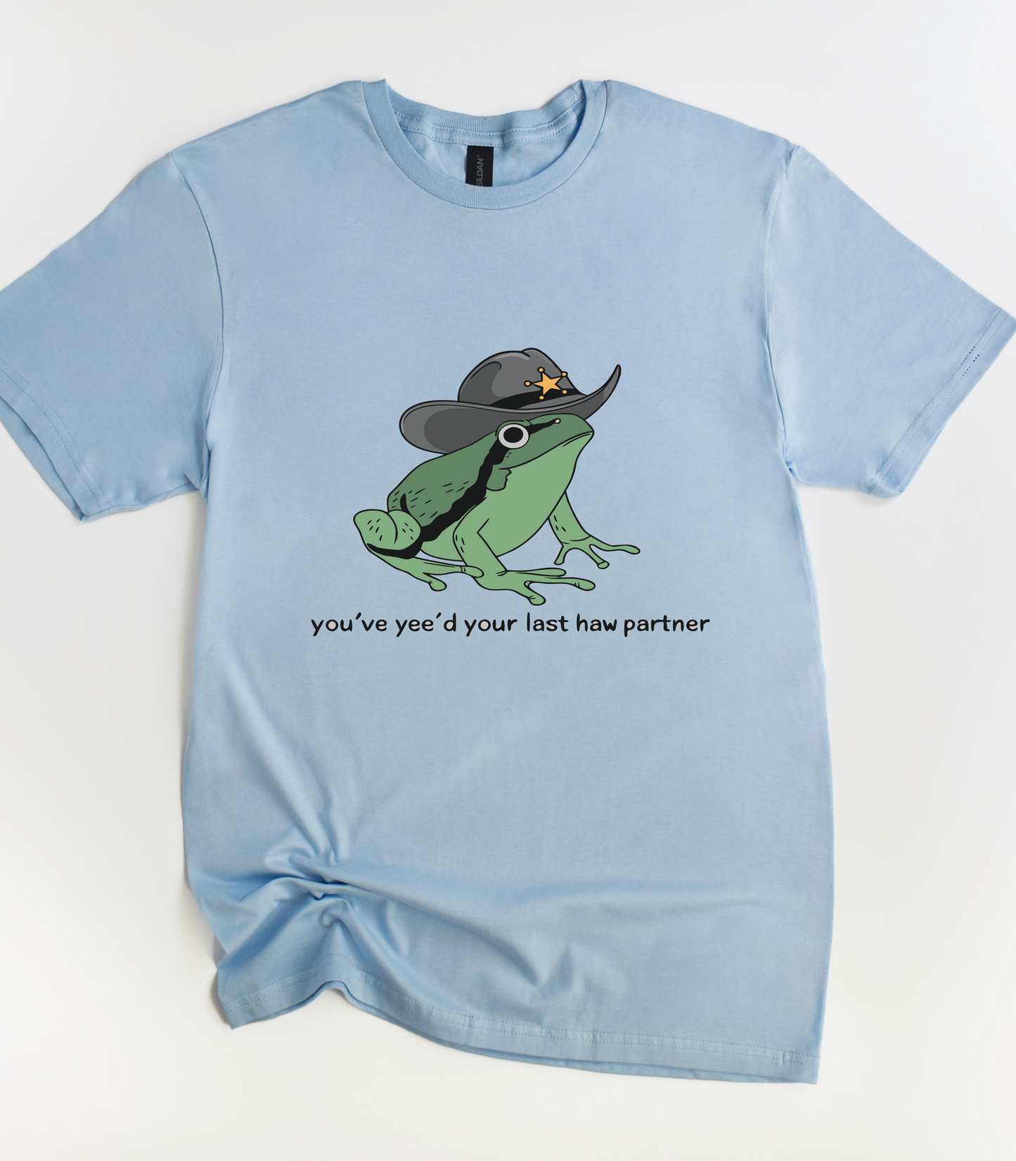 You've Yee'd Your Last Haw Partner Frog Shirt
