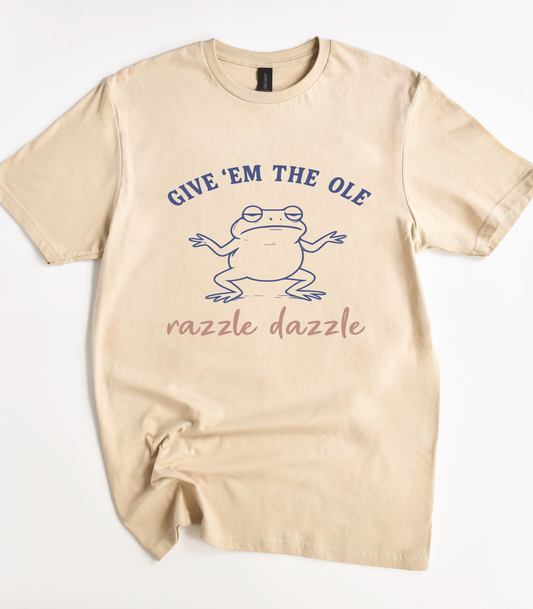 Give Em The Ole Razzle Dazzle Funny Frog T-Shirt