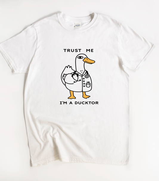 Trust Me I'm A Ducktor Shirt