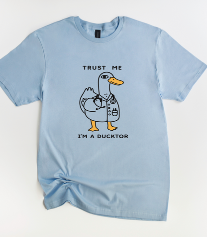 Trust Me I'm A Ducktor Shirt