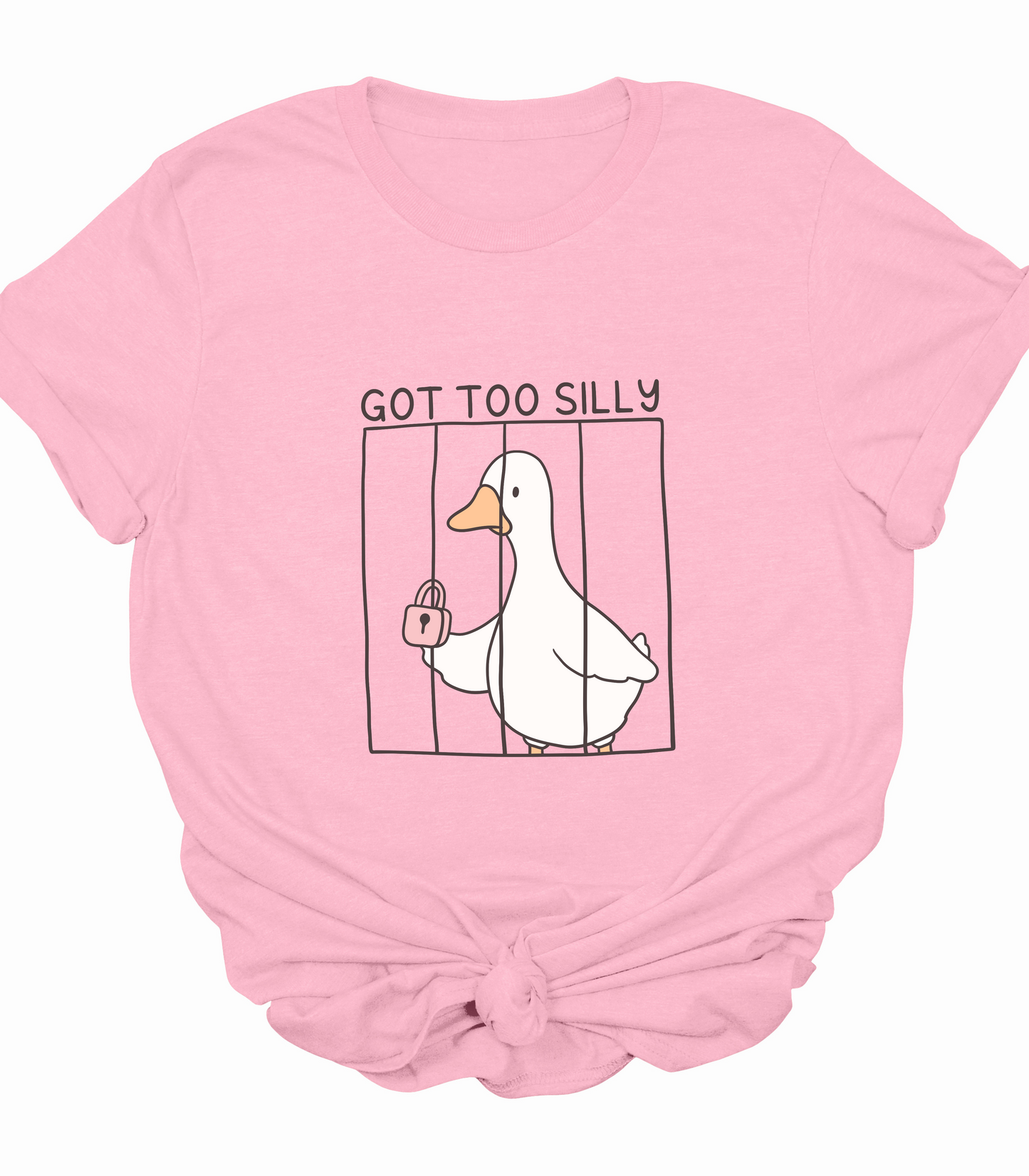 Got Too Silly Goose T-Shirt