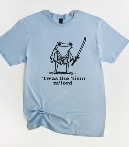 T'was The 'Tism M'lord Frog T-Shirt
