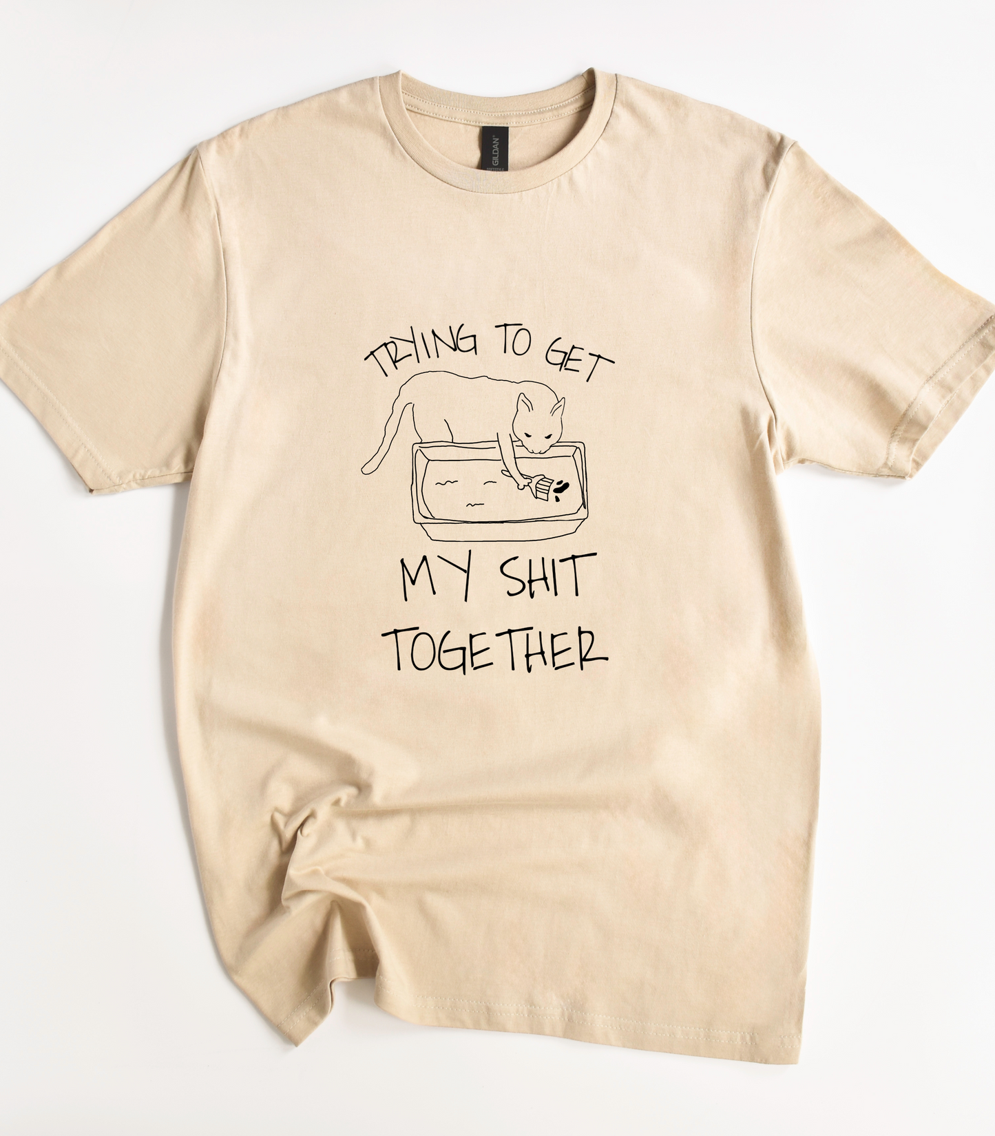 Trying To Get My Shit Together Cat T-Shirt