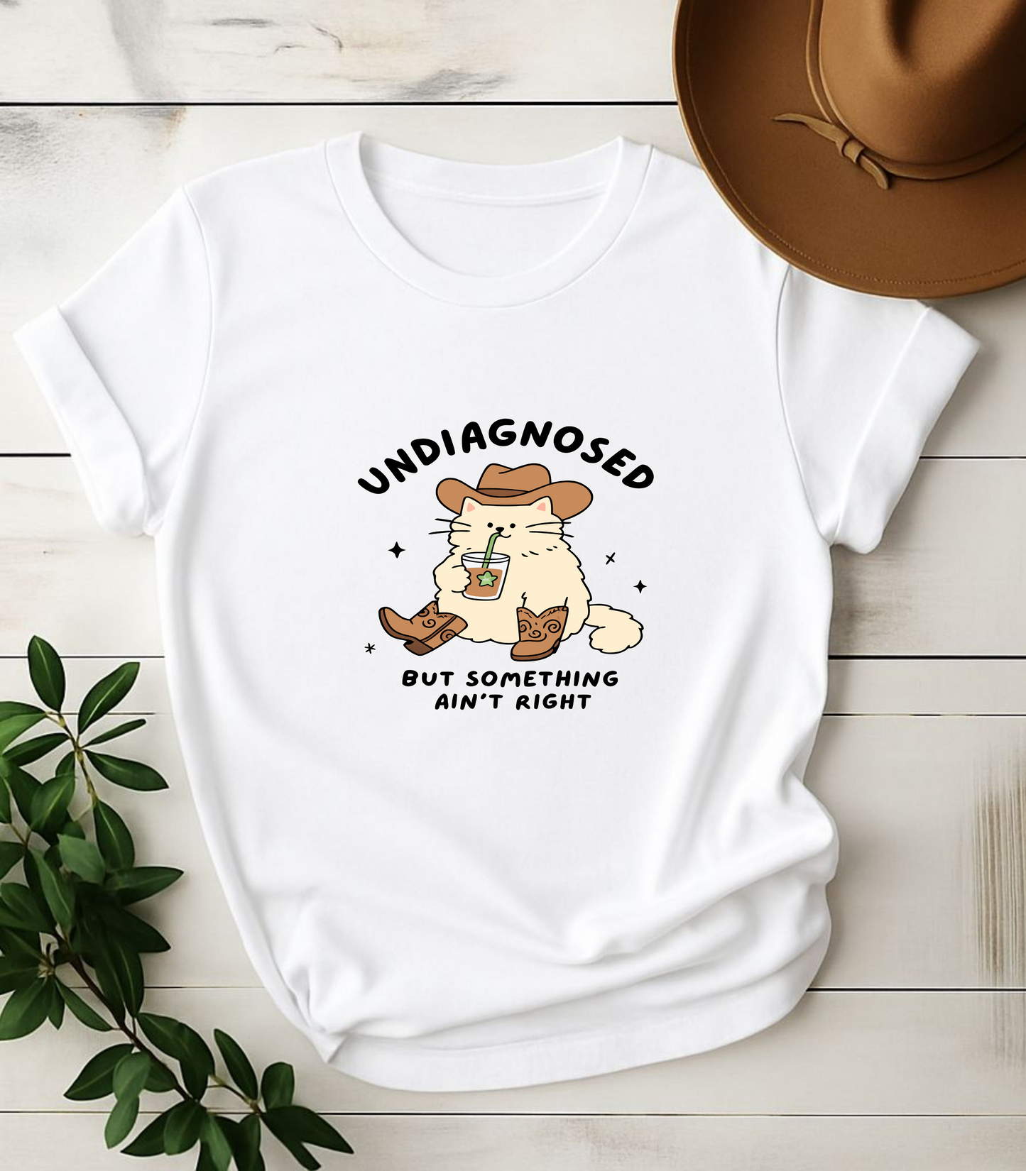 Undiagnosed But Something Ain't Right Shirt T-Shirt