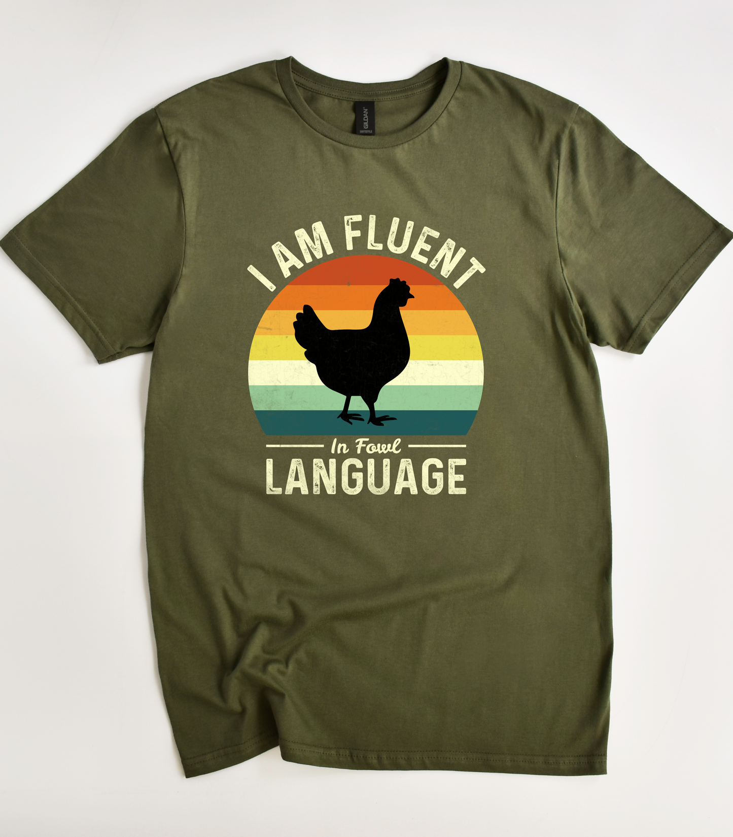 I Am Fluent In Fowl Language T-Shirt