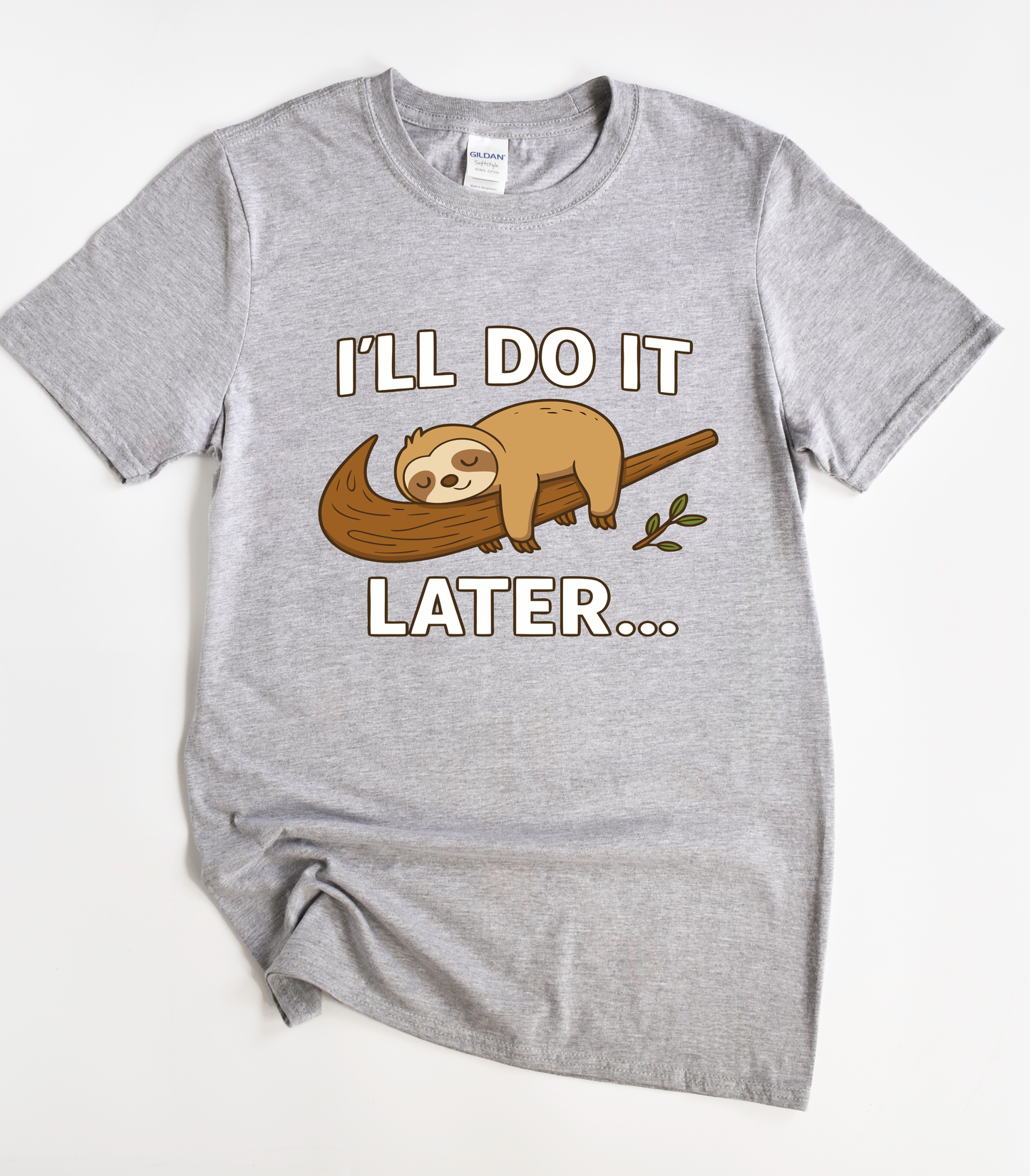 I'll Do It Later Sleepy Sloth For Lazy T-Shirt