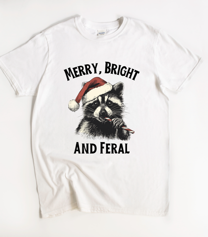 Raccoon Christmas Merry Bright and Feral T-Shirt