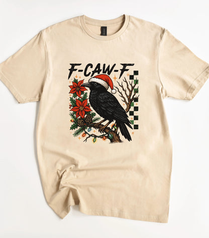 F-Caw-F Christmas T-Shirt