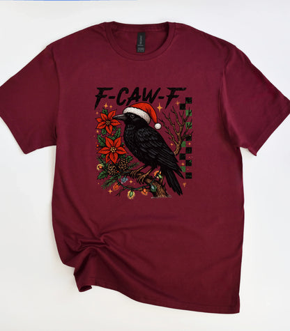 F-Caw-F Christmas T-Shirt