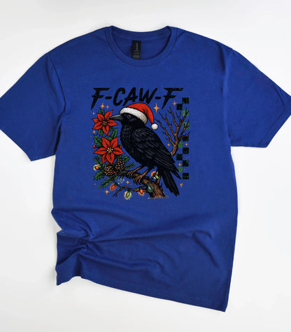 F-Caw-F Christmas T-Shirt