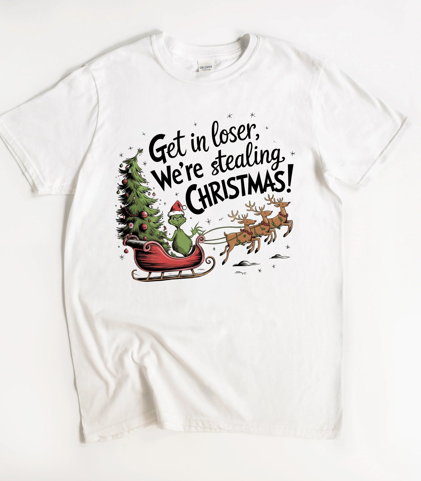 Get In Loser We're Stealing Christmas T-Shirt