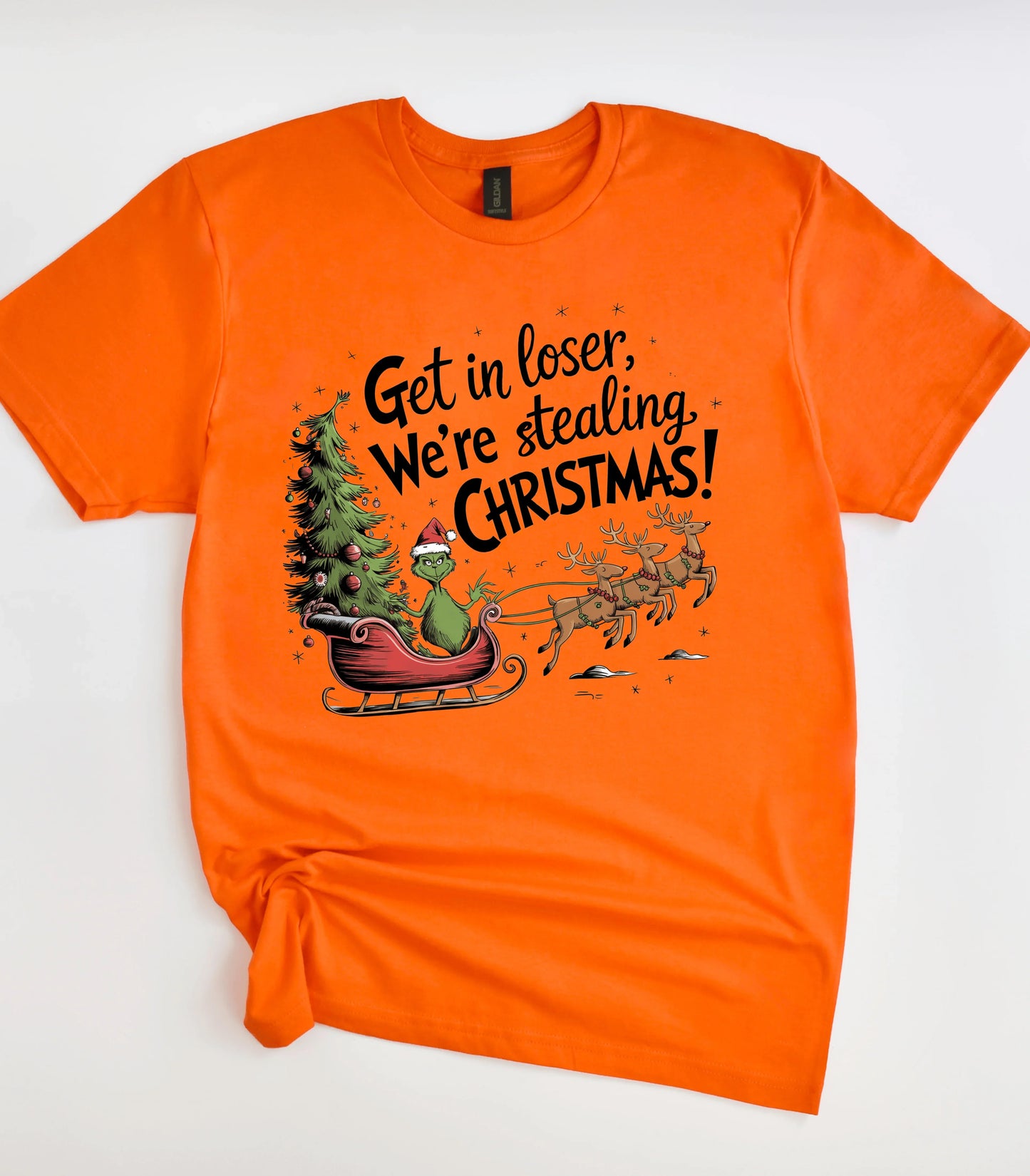 Get In Loser We're Stealing Christmas T-Shirt