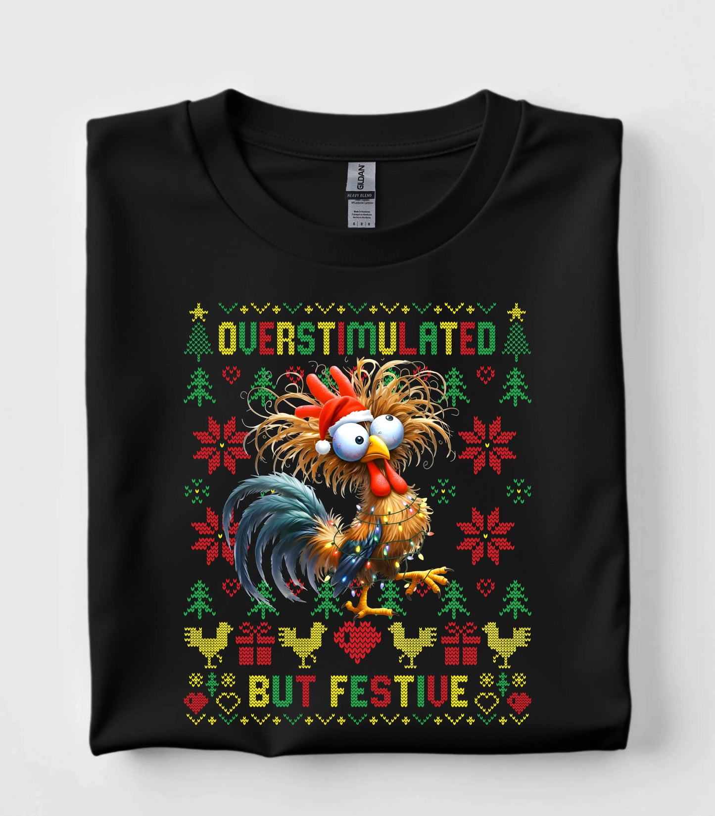 Overstimulated But Festive T-Shirt