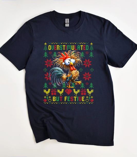 Overstimulated But Festive T-Shirt
