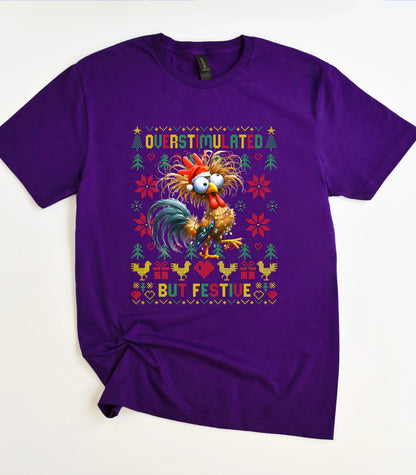 Overstimulated But Festive T-Shirt