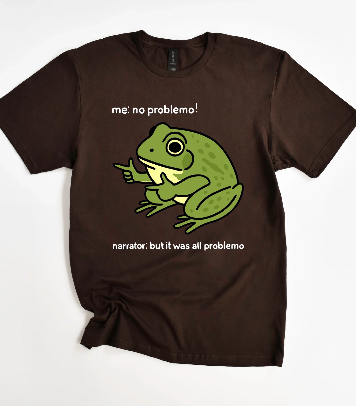 Me No Problemo T-Shirt