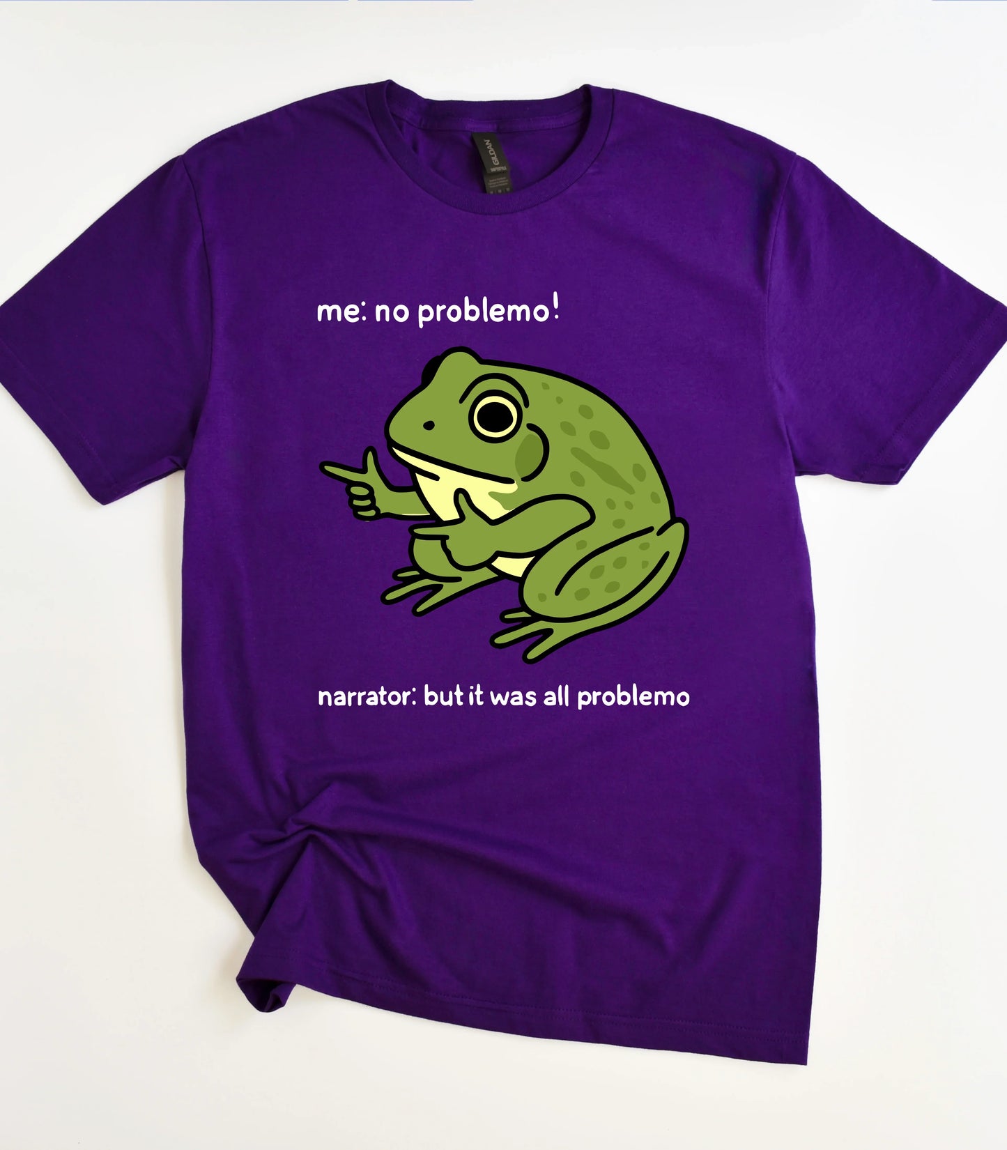 Me No Problemo T-Shirt