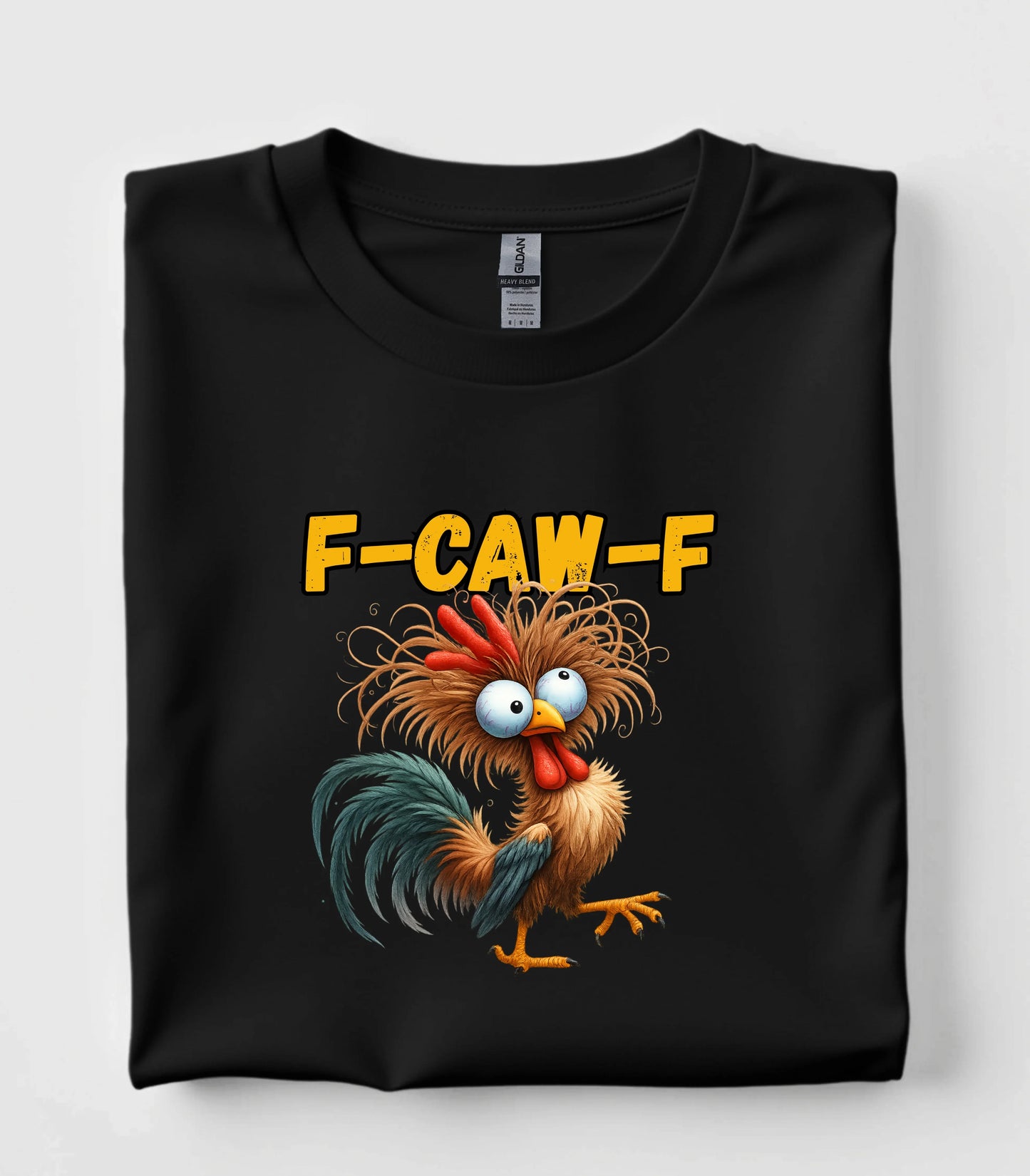 F-Caw-F T-Shirt