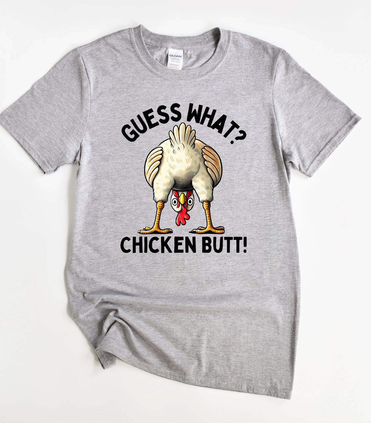 Guess What Chicken Butt T-Shirt