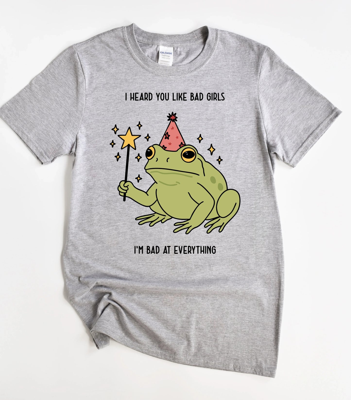 I'm Bad At Everything T-Shirt
