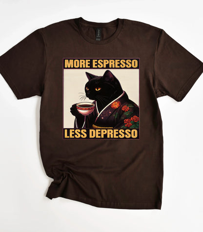 More Espresso Less Depresso T-Shirt