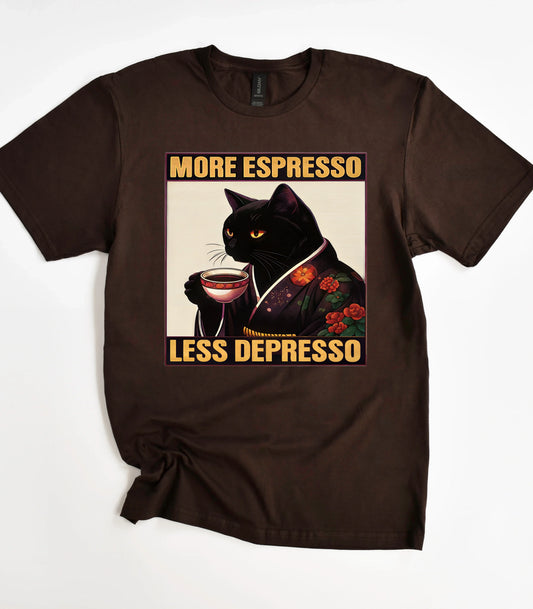 More Espresso Less Depresso T-Shirt