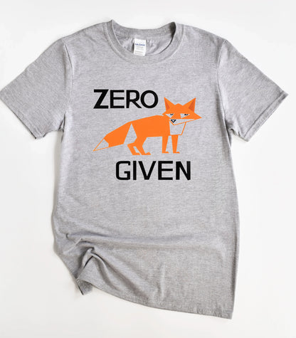 Zero Fox Given T-Shirt