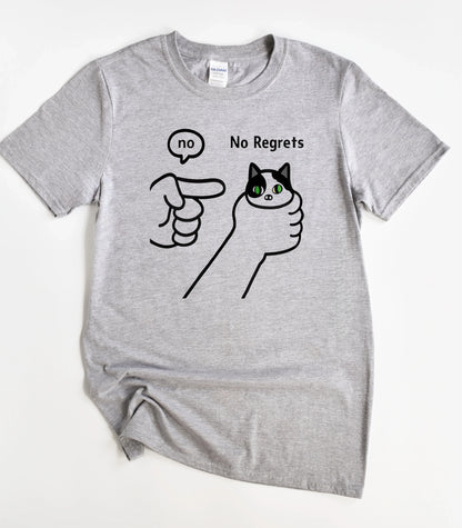 No Regrets Criticized Funny Cat T-Shirt