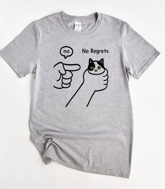 No Regrets Criticized Funny Cat T-Shirt
