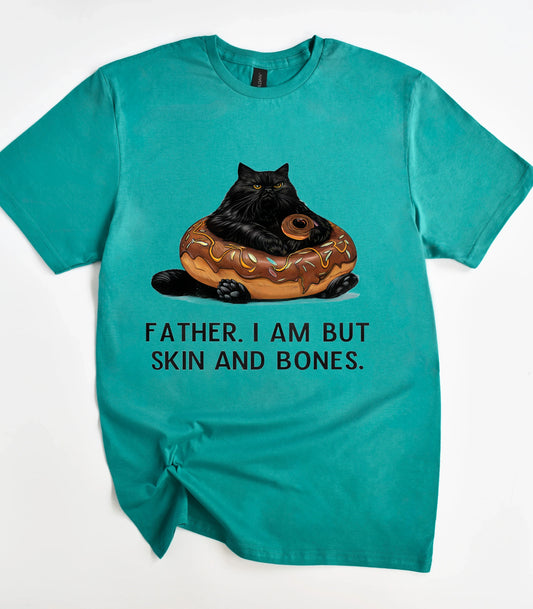 Cat Father I Am But Skin And Bones T-Shirt
