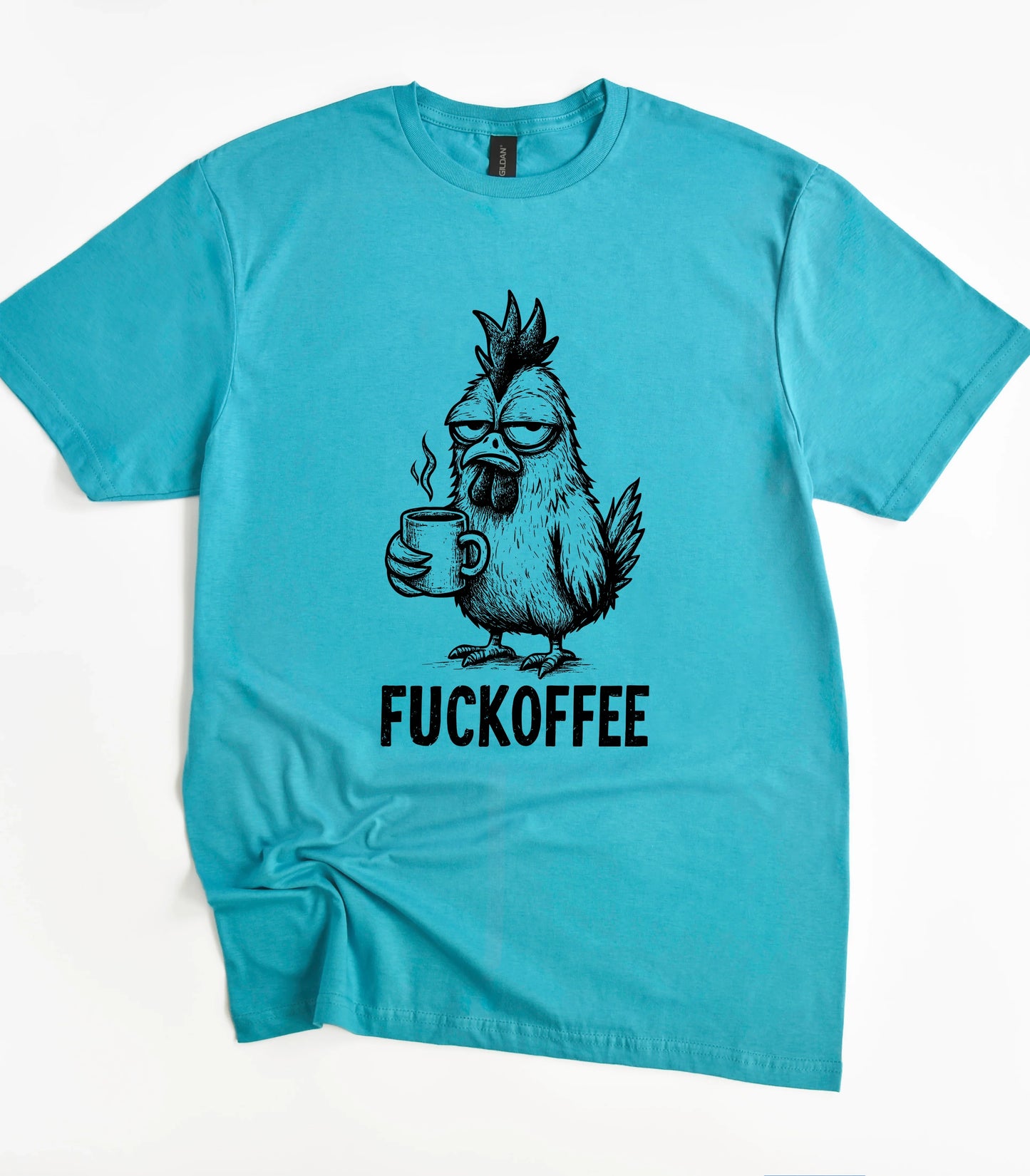 Fuckoffee Sarcastic Chicken T-Shirt