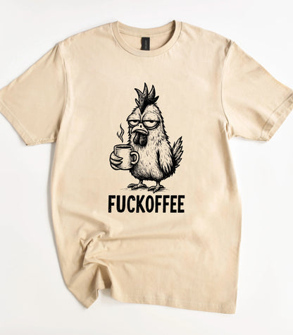 Fuckoffee Sarcastic Chicken T-Shirt