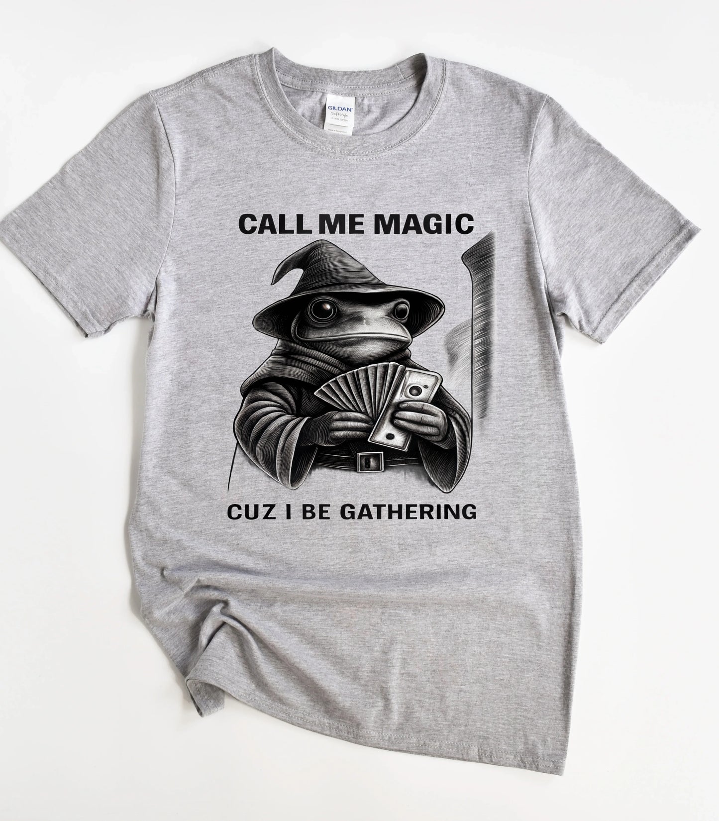 Frog Call Me Magic Cuz I Be Gathering T-Shirt