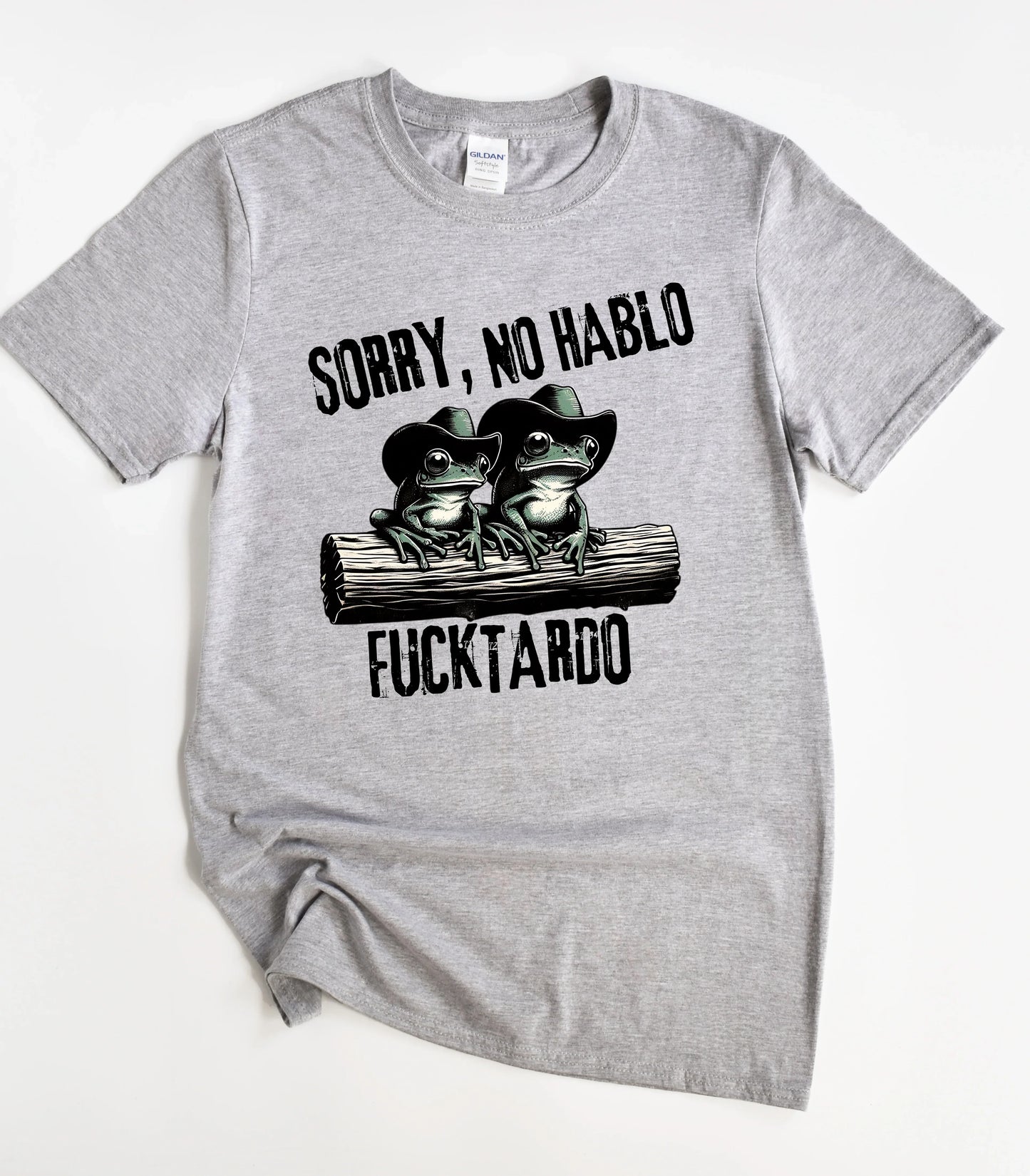 Sorry No Hablo Fucktardo Frog T-Shirt