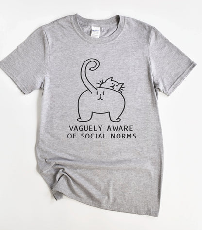 Cat Vaguely Aware Of Social Norms T-Shirt