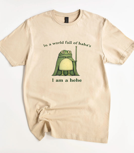 In A World Full of Hahas I'm A Hehe Frog T-Shirt