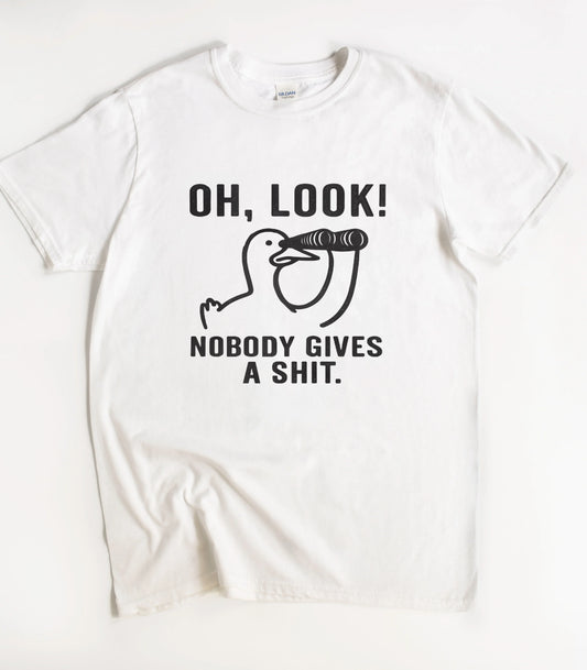 Oh Look Nobody Gives A Shit Duck T-Shirt