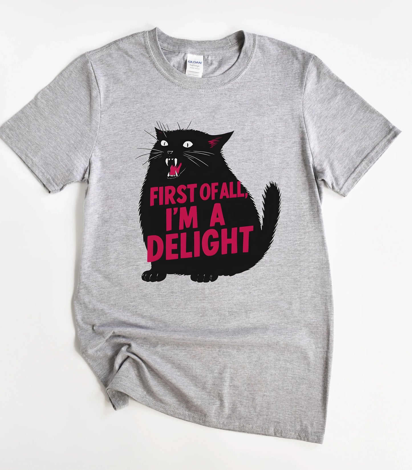 First Of All I'm A Delight Cat T-Shirt