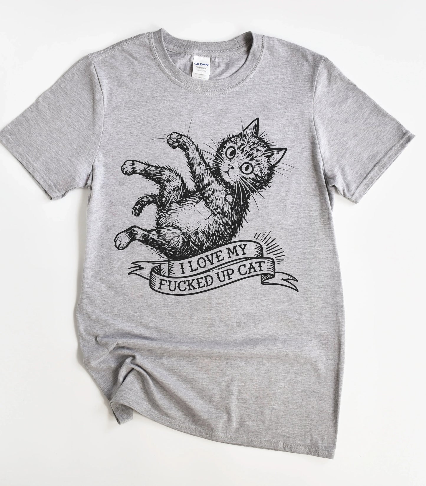 I Love My F*cked Up Cat T-Shirt