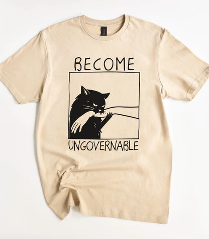 Become Ungovernable Cat T-Shirt