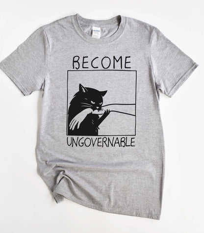 Become Ungovernable Cat T-Shirt