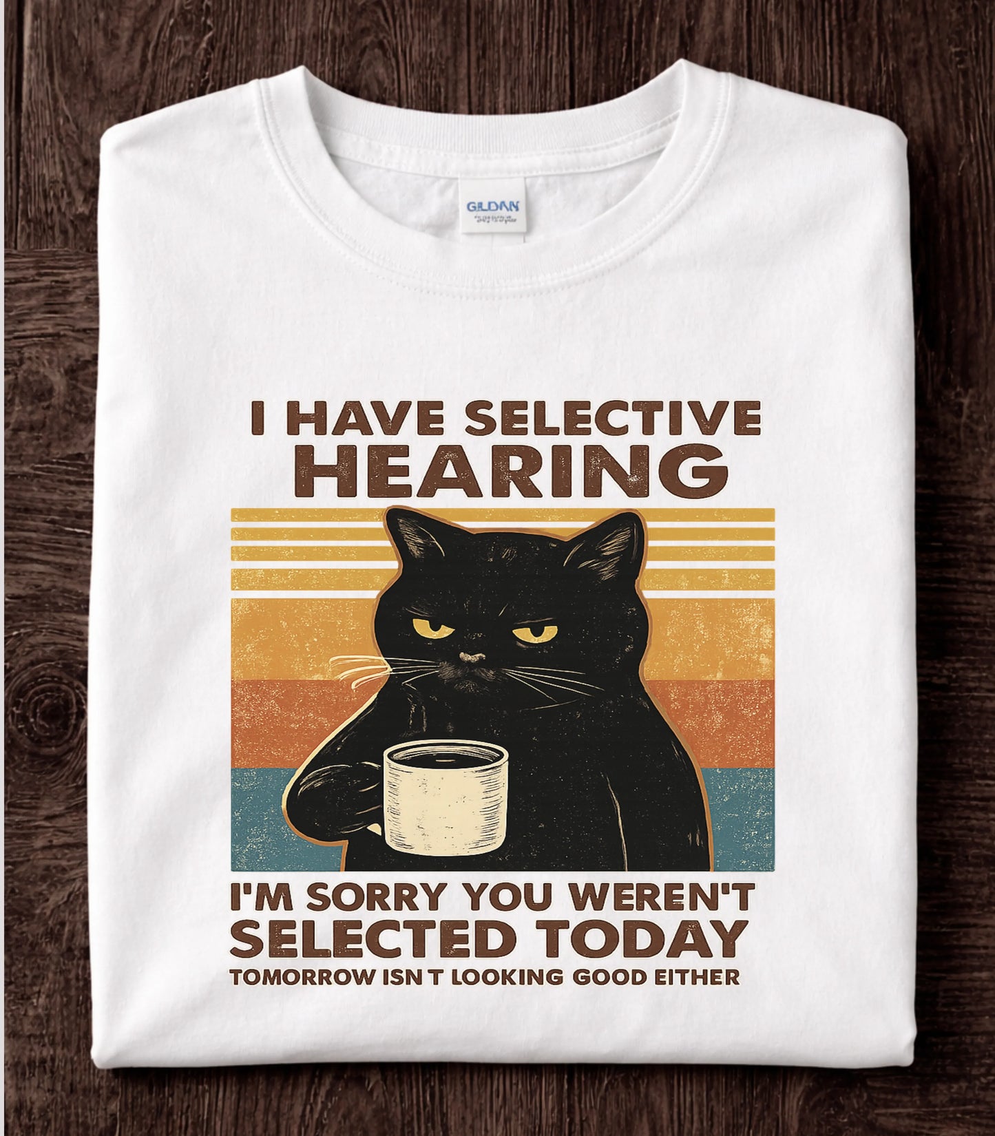 I Have Selective Hearing Cat T-Shirt